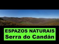 Espazos Naturais: Serra do Candán