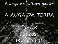 Fontes, pozos, lavadoiros (A auga na cultura galega)